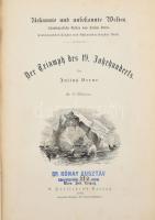 Julius Verne: Der Triumph des 19. Jahrhunderts. [A 19. század diadala.] Bekannte und unbekannte Welt...