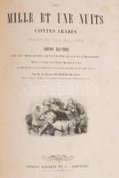 Les Mille et une Nuits. Contes arabes. Traduits par [Antoine] Galland. Edition illustrée par les mei...