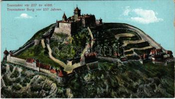 Trencsén, Trencín; vár 237 évvel ezelőtt / Trencséner Burg vor 237 Jahren / Trenciansky hrad / castle 237 years ago (vágott / cut)