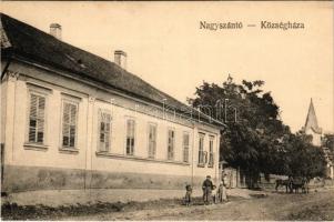 Nagyszántó, Santaul Mare; Községháza. Fogyasztási szövetkezet kiadása / town hall