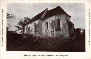 1913 Pókafalva, Pauca, Törnen (Szeben); Mátyás király korabeli református templom, segélylap / Calvinist church (vágott / cut)