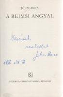 Jókai Anna:  A reimsi angyal. [Válogatott novellák.] (Dedikált.) Budapest, (1975). Szépirodalmi Könyvkiadó (Athenaeum Nyomda). 436 + [4] p. Első kiadás. Dedikált: ,,Verának, szeretettel: Jókai Anna. 1976. okt. 26." A gyakorló pedagógus Jókai Anna novelláskötetét a korabeli kritika főként széleskörű problémaérzékenysége kapcsán méltatta. Aranyozott kiadói egészvászon kötésben, színes, illusztrált, enyhén foltos kiadói védőborítóban. Jó példány.