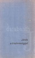 Berkesi András: 
Játék a tisztességgel. [Regény.] (Dedikált.)
Budapest, 1967. Magvető Könyvkiadó (...