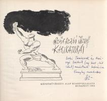 Szűr Szabó József:  Szűr Szabó József karikatúrái. (Dedikált.) Budapest, 1964. Képzőművészeti Alap Kiadóvállalata (Athenaeum Nyomda). 8 + [2] + 64 t. (egy kihajtható). Egyetlen kiadás. Dedikált: ,,Erki Tamásnak és Korányi Editnek (egy test, két lélek) remélhető tetszésére, tényleg szeretettel: Sz". Szűr Szabó József (1902-1993) grafikusművész, karikaturista, báb- és díszlettervező. A Képzőművészeti Főiskolán Vaszary János tanítványa volt, fiatal korától hírlapoknál helyezkedett el. A Pesti Hírlap és a Magyar Nemzet szerkesztősége után a Ludas Matyi képes politikai élclap munkatársa volt, 1945-től 1989-es nyugdíjazásáig. A XX. századi karikatúra egyik meghatározó alakjának önálló albuma meglepően politikamentes, és az 1960-as évek társadalmi és magánéleti jelenségeinek tart torz tükröt. Poss.: Erki Tamás gázgyári főkönyvelő és Korányi Edit. Illusztrált kiadói félvászon kötésben. Jó példány.