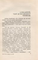 Krúdy Gyula: 
Az élet álom. Krúdy Gyula válogatott novellái.
Budapest, 1931. Az író sajátja (Hungá...
