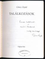 Göncz Árpád: Találkozások. DEDIKÁLT példány! Bp., 2001, Ulpius. Kiadói papírkötés
