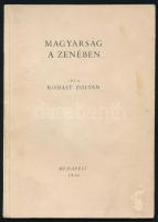 Kodály Zoltán: Magyarság a zenében. Bp., 1940. 42p.. Kissé sérült kiadói papírkötés. ALÁÍRT példány.