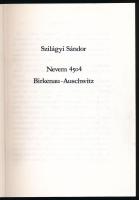 Szilágyi Sándor: Nevem 4504 Birkenau-Auschwitz. Miskolc,[1988.], Borsod-Abaúj-Zemplén Megyei Levéltá...