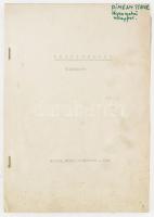 1981 Az Aranycsapat c. film dialóguslistája, szöveges forgatókönyve, Dimény Tibor a film gyártásvezetőjének aláírásával 74 + 3 p.