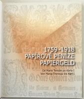 Vladimír Filip: 1759-1918. Papírové peníze od Marie Terezie po Karla I. - Papiergeld von Maria There...