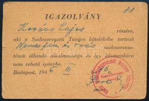 1945 Piros László leendő belügyminiszter, szakszervezeti vezető, ÁVH-s altábornagy által aláírt igazolvány