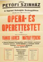 1957 Soproni Petőfi Színház - "Opera és operettest" a Soproni Ruhagyár Énekegyüttes részvételével, plakát, hajtott, 59×42 cm