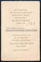 1939 Dr. Hans Frank birodalmi miniszter meghívója a "Tag des Deutschen Rechts" c. rendezvényre Fülei Szántó Endre (1890-1958) jogász, egyetemi tanár, író részére, szakadt.