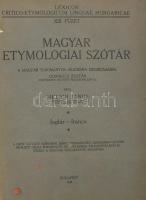 Gombocz Zoltán - Melich János: Magyar etymologiai szótár. I-XIII. füzet. (13 db). Bp., 1914-1938, MT...