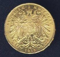 Ausztria 1915. 20K Au 6,775g T:2