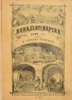 Borászati naptár az 1899-iki közönséges évre. Szerkeszti: dr. Lónyay Ferencz. Bp., (1898). Méhner Vi...