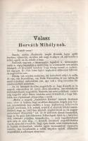 [Tóvölgyi Titusz]: 
Válasz a válaszra. Horváth Mihálynak.
Pest, 1868. Nyomatott Noséda Gyulánál. [...