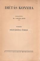 Vincze Jenő (összeáll.): 
Diétás konyha. Függelék: Vegetáriánus étrend.
Budapest, [1933]. Dante-ki...