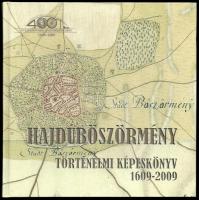 Hajdúböszörmény 1609-2009. Történelmi képeskönyv. Összeáll.: Dr. Lázár Imre. Hajdúböszörmény, 2009,Hajdúböszörmény Város Önkormányzata. Gazdag képanyaggal illusztrált. Kiadói kartonált papírkötés.