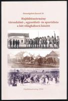 Hajdúböszörmény társadalmi-, egyesületi- és sportélete a két világháború között. Közszolgálati füzetek 18. Hajdúböszörmény, 2024., Hajdúböszörmény Város Polgármesteri Hivatala. Kiadói papírkötés.