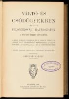 Grecsák Károly: Váltó- és csődügyekben hozott felsőbírósági határozatok a törvény teljes szövegével. A magy. kir. curiának és a kir. ítélőtábláknak elvi jelentőségű határozatai a váltótörvény-, a váltóeljárás- és a csődtörvényhez. A törvény szakaszai sorrendjében, betűsoros tárgymutatóval összeáll.: - -. Magyar Döntvénytár. II. köt. Bp., 1904., Politzer Zsigmond és Fia, VIII+887 p. Kiadói egészvászon-kötés, kissé kopott borítóval, sérült gerinccel.