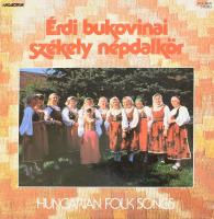 Érdi Bukovinai Székely Népdalkör - Hungarian Folk Songs.  Vinyl, LP, Album, Hungaroton, Magyarország, 1986. VG+