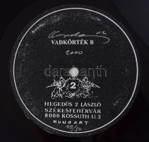 Hegedűs 2 László (1950-): Vadkörték, 2000. Művészlemez (bakelit). Jelzett, számozott: 22/50. Eredeti...