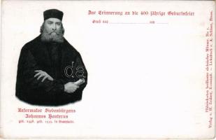 Brassó, Kronstadt, Brasov; Reformator Siebenbürgens Johannes Honterus. Zur Erinnerung an die 400 jährige Geburtsfeier. Bildnisskarten berühmter sächsischer Männer No. 1. Verlag v. H. Zeidner / 400th anniversary of the birthday of Johannes Honter