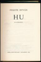 Fekete István: Hu. Bp., 1966, Móra. Első kiadás. Csergezán Pál rajzaival illusztrálva. Kiadói műbőr-...