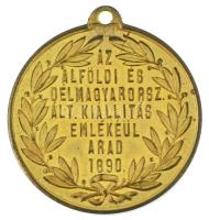 1890. "Az Alföldi és Délmagyarországi Általános Kiállítás Emlékéül Arad" aranyozott bronz emlékérem füllel (30mm) T:AU,XF kopott aranyozás / Hungary 1890. "Az Alföldi és Délmagyarországi Általános Kiállítás Emlékéül Arad" gold plated bronze commemorative medallio with ear (30mm) C:AU,XF worn gilding