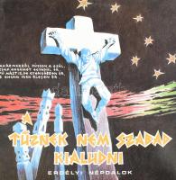 A Tűznek Nem Szabad Kialudni - Erdélyi Népdalok.  Vinyl, LP, Album, MOVI, Magyarország, 1989. VG+