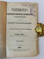 Fuksz Emil - Vezérkönyv a gazdasági fanevelésszaporítás és rendezés valamint a kiültetett fák évenkénti kezeléséről. III. kiadás. - Pest, é.n., Eggenberger Ferdinánd. (6)+87 p. - Vászonkötés, Jaksics György ex librisével.