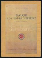 Reinitz Béla: Dalok Ady Endre verseire. (Új dalsorozat.) Modern Könyvtár. [Kotta.] Bp., 1920, Athenaeum, IV+1+33 p. Második kiadás. Modern, pótolt, fénymásolt papírkötésben, kissé sérült címlapon leragasztott bejegyzéssel.