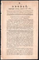 1834 Regélő. 1834. jan. 19. 6. szám. Szerk.: Róthkrepf Gábor. Pest, Trattner-Károlyi-ny., a gerinc mentén az első és az utolsó lapnál szöveget nem érintő sérüléssel, folttal, 49-56 p.