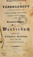 1851 Buda, vándorkönyv magyar és német nyelven, sok bejegyzéssel, sérült lapok