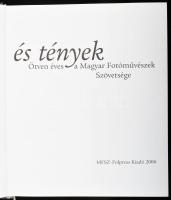 Markovics Ferenc
Fények és tények - Ötven éves a Magyar Fotóművészek Szövetsége
Folpress, 2006
60...