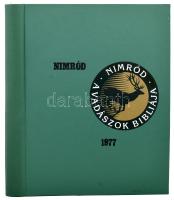 1977 Nimród. A Magyar Vadászok Országos Szövetségének a lapja, 1977-es, 1-12. számai, teljes évfolyam. Izgalmas képanyaggal. Igényes egyedi átkötött egészvászon-kötésben, Nimród 1977 felirattal a borítón, és Nimród - A vadászok bibliája címkével.