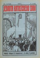 1915 Jednota katolíckeho ľudu (IX. rocník 1. sosit). A Katolikus Népszövetség c. lap szlovák nyelvű kiadása, benne a háborúval kapcsolatos írásokkal, képekkel, valamint naptár az 1916. évre. Főszerk.: Alexander Ernszt. Bp., Stephaneum-ny. Korabeli félvászon-kötésben, nagyrészt jó állapotban.