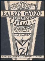 cca 1930 Balázs Győző miskolci tanár és dalszerző autográf dedikációja saját művét tartalmazó kottán. 4 p . 2 old