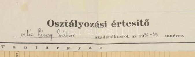 1933 M. Kir. Honvéd Ludovika Akadémia I. főcsoportjának osztályozási értesítője vitéz Lévay Gábor ak...