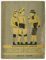 Komáromi János: Pataki diákok. Fáy Dezső rajzaival. Bp., [1931], Genius, 216 p. Szövegközi és egészoldalas illusztrációkkal. Illusztrált félvászon-kötésben.