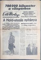 [Folyóirat] ,,700 000 kilométer a világűrben. A Hold-utazás nyitánya. Hétfőn délelőtt sikeresen föld...