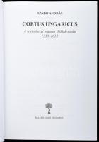 Szabó András: Coetus Ungaricus. A wittenbergi magyar diáktársaság 1555-1613. Bp., 2017, Balassi Kiad...