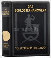 Das Schlosserhandwerk von Professor Julius Hoch. Ein Lehr-, Hand- und nachschlagebuch für den Praktiker. Berlin, 1929, C.A. Weller, Verlagsbuchhandlung. Szövegközi ábrákkal illusztrált. Kiadói egészvászon-kötésben, intézményi bélyegzővel, volt könyvtári példány.