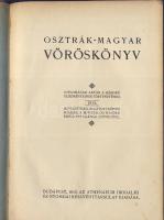 Osztrák-Magyar vöröskönyv. Diplomáciai akták a háború előzményeinek történetéhez Bevezetéssel ellátott népies kiadás, a hivatalos kiadás egész anyagának szövegével. Bp. 1915. Athenaeum 144p. kiadói egészváson kötésben