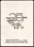 Kisgrafika Barátok Köre 25. Jubileumi emlékmappa a K.B.K. megalakulása 25. évfordulójára. Bp., 1984, Kisgrafika Barátok Köre, 3 sztl. lev.+ 35 t. Bordás Ferenc, Fery Antal, Stettner Béla és mások grafikáival. Kiadói papírborítóban, lapméret: 21x15 cm. Számozott (96./100) példány.