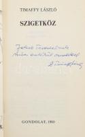 Timaffy László: Szigetköz. A szerző, Timaffy László (1916-2002) által DEDIKÁLT példány! Bp.,1980, Go...