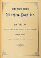 Dr. Martin Luther's Kirchen-Postille. Predigten über die Episteln für alle Sonn- und vornehmste...