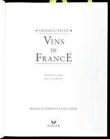 François Collombet - Jean-Paul Paireault: Grands et petits Vins de France. Préface en hommage á Jean...