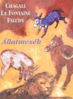 Marc Chagall - Jean de la Fontaine - Faludy György: Állatmesék. Marc Chagall illusztrációival. Faludy György fordításában. Bp.,1998, Glória. Gazdag képanyaggal illusztrált. Kiadói kartonált papírkötés, kiadói papír védőborítóval.